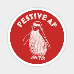 Festive AF Penguin - Funny Christmas Retro Vintage Xmas Magnet